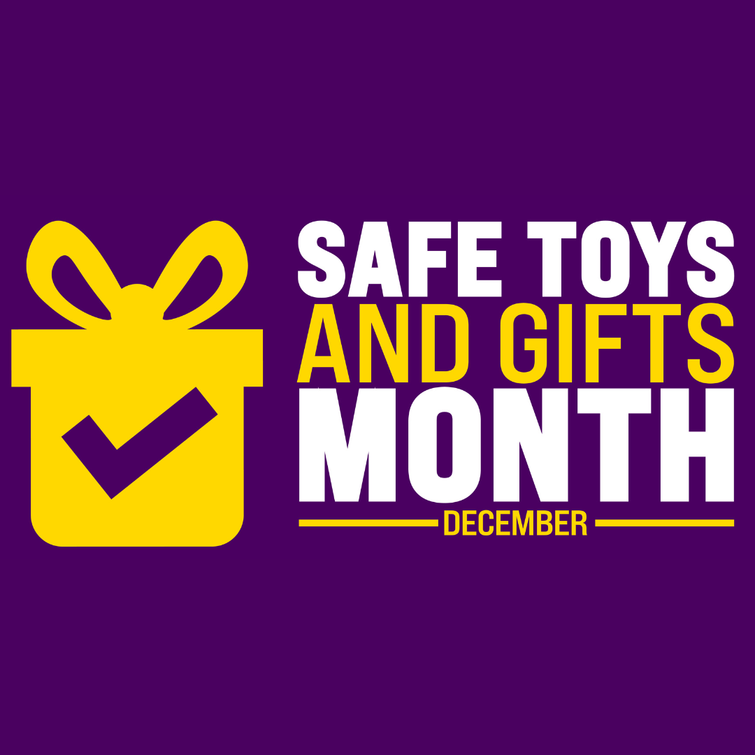 December is Safe Toys and Gifts Month