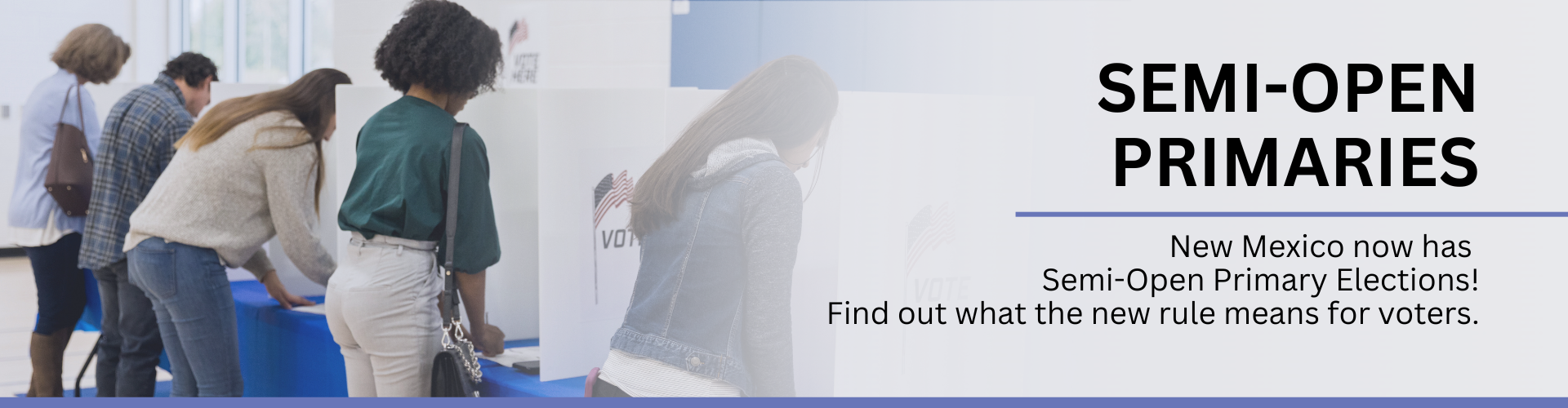 A diverse group of people vote at polling stations with "VOTE" signage, next to text stating "SEMI-OPEN PRIMARIES" and "New Mexico now has Semi-Open Primary Elections! Find out what the new rule means for voters."