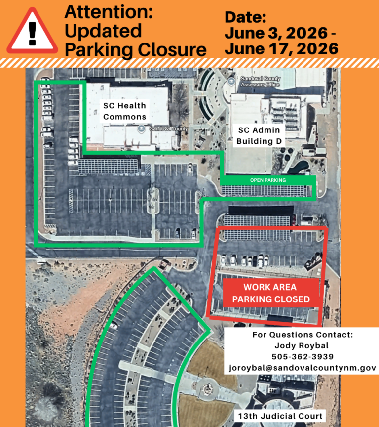 Aerial map illustrating updated parking closures from June 3, 2026, to June 17, 2026, at Sandoval County facilities. Green outlines highlight areas with open parking near the SC Health Commons and SC Admin Building D. A red outline marks a closed work area parking lot. Contact information for questions is provided.