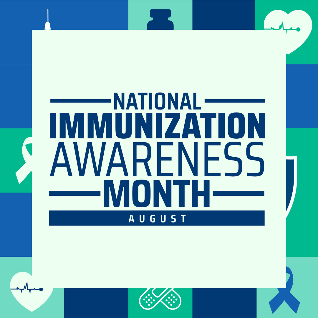 ImmunizationMonth Graphic celebrating National Immunization Awareness Month in August, featuring text and medical iconography like syringes, heartbeats, and bandages.